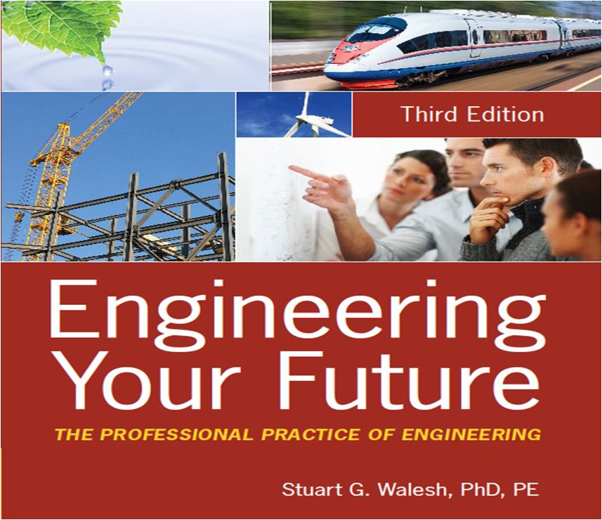 Engineering Your Future: The Professional Practice of Engineering